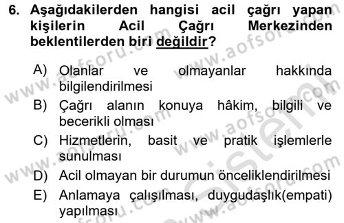 Acil Çağrı Yönetimi Dersi 2023 - 2024 Yılı (Final) Dönem Sonu Sınav Soruları 6. Soru