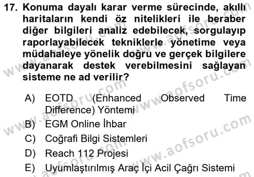 Acil Çağrı Yönetimi Dersi 2023 - 2024 Yılı Yaz Okulu Sınav Soruları 17. Soru
