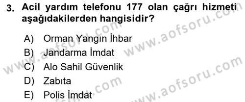 Acil Çağrı Yönetimi Dersi 2024 - 2025 Yılı (Vize) Ara Sınav Soruları 3. Soru