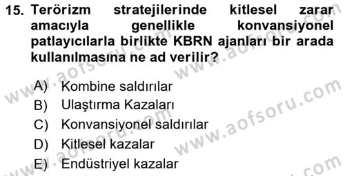 Acil Çağrı Yönetimi Dersi 2024 - 2025 Yılı (Final) Dönem Sonu Sınav Soruları 15. Soru