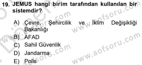 Acil Çağrı Yönetimi Dersi 2024 - 2025 Yılı (Final) Dönem Sonu Sınav Soruları 19. Soru