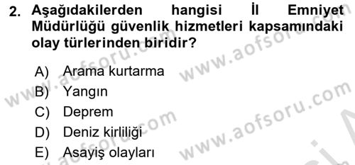 Acil Çağrı Yönetimi Dersi 2024 - 2025 Yılı (Final) Dönem Sonu Sınav Soruları 2. Soru