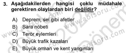 Acil Çağrı Yönetimi Dersi 2024 - 2025 Yılı (Final) Dönem Sonu Sınav Soruları 3. Soru