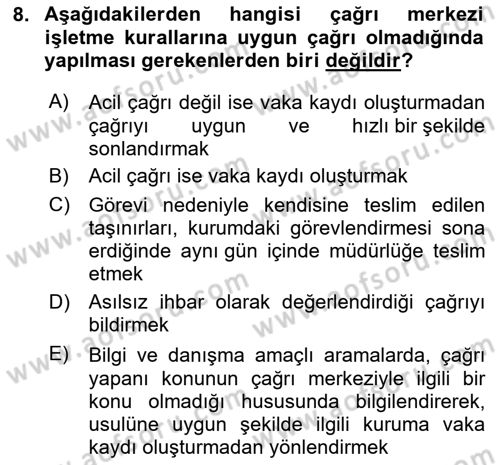 Acil Çağrı Yönetimi Dersi 2024 - 2025 Yılı (Final) Dönem Sonu Sınav Soruları 8. Soru
