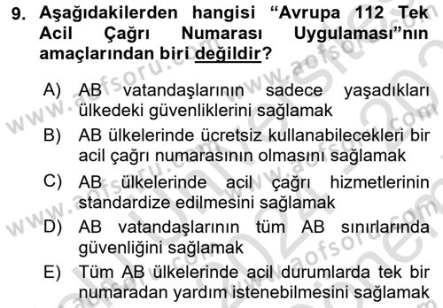 Acil Çağrı Yönetimi Dersi 2024 - 2025 Yılı (Final) Dönem Sonu Sınav Soruları 9. Soru