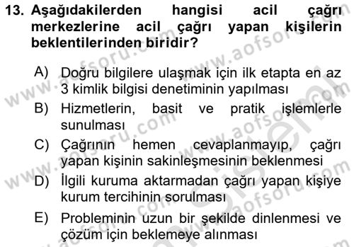 Acil Çağrı Yönetimi Dersi 2024 - 2025 Yılı Yaz Okulu Sınav Soruları 13. Soru