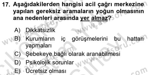 Acil Çağrı Yönetimi Dersi 2025 - 2026 Yılı (Vize) Ara Sınav Soruları 17. Soru