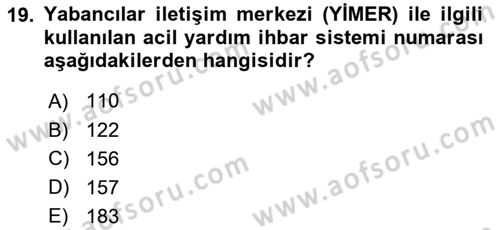Acil Çağrı Yönetimi Dersi 2025 - 2026 Yılı (Vize) Ara Sınav Soruları 19. Soru