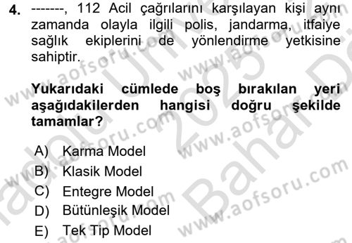 Acil Çağrı Yönetimi Dersi 2025 - 2026 Yılı (Vize) Ara Sınav Soruları 4. Soru