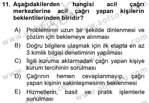 Acil Çağrı Yönetimi Dersi 2025 - 2026 Yılı (Final) Dönem Sonu Sınav Soruları 11. Soru