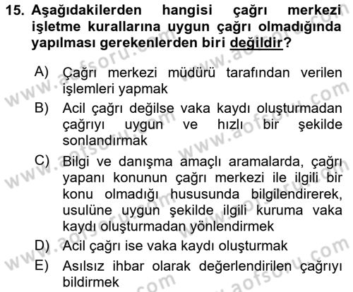 Acil Çağrı Yönetimi Dersi 2025 - 2026 Yılı (Final) Dönem Sonu Sınav Soruları 15. Soru