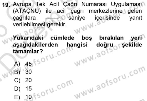 Acil Çağrı Yönetimi Dersi 2025 - 2026 Yılı (Final) Dönem Sonu Sınav Soruları 19. Soru