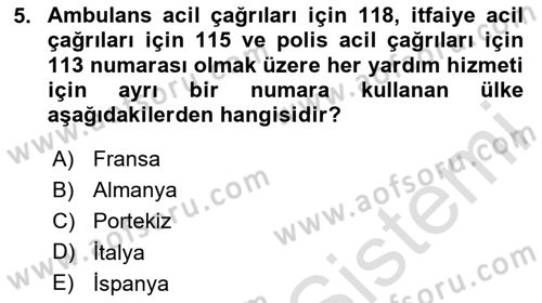 Acil Çağrı Yönetimi Dersi 2025 - 2026 Yılı (Final) Dönem Sonu Sınav Soruları 5. Soru