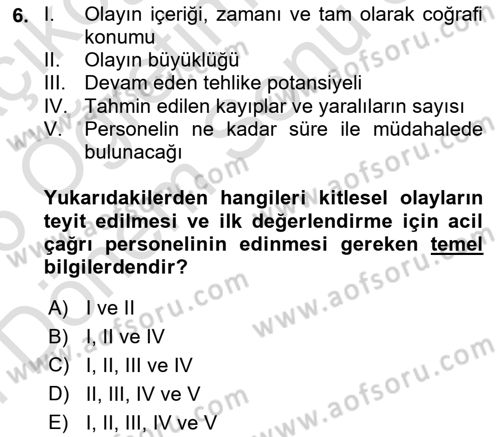 Acil Çağrı Yönetimi Dersi 2025 - 2026 Yılı (Final) Dönem Sonu Sınav Soruları 6. Soru