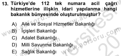 Acil Çağrı Yönetimi Dersi 2025 - 2026 Yılı Yaz Okulu Sınav Soruları 13. Soru