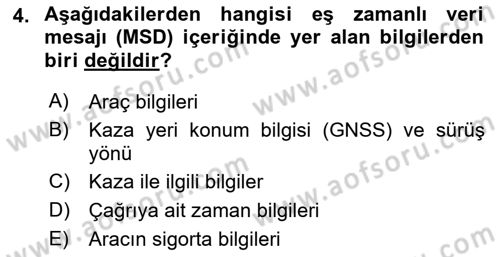 Acil Çağrı Yönetimi Dersi 2025 - 2026 Yılı Yaz Okulu Sınav Soruları 4. Soru