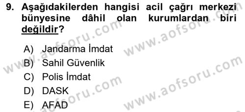 Acil Çağrı Yönetimi Dersi 2025 - 2026 Yılı Yaz Okulu Sınav Soruları 9. Soru