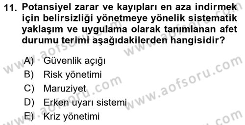 Afet Yönetiminde Sağlık Hizmetleri Dersi 2022 - 2023 Yılı (Vize) Ara Sınavı 11. Soru