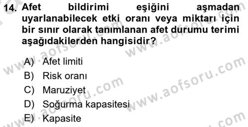 Afet Yönetiminde Sağlık Hizmetleri Dersi 2022 - 2023 Yılı (Vize) Ara Sınavı 14. Soru