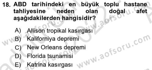 Afet Yönetiminde Sağlık Hizmetleri Dersi 2022 - 2023 Yılı (Vize) Ara Sınavı 18. Soru