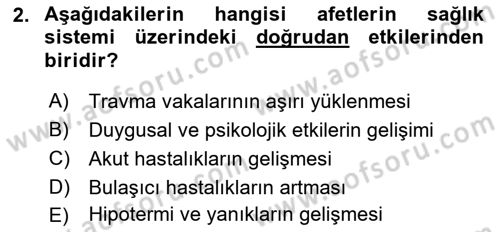 Afet Yönetiminde Sağlık Hizmetleri Dersi 2022 - 2023 Yılı (Vize) Ara Sınavı 2. Soru