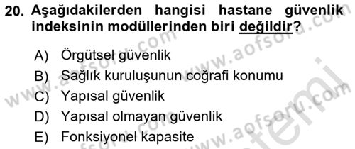 Afet Yönetiminde Sağlık Hizmetleri Dersi 2022 - 2023 Yılı (Vize) Ara Sınavı 20. Soru