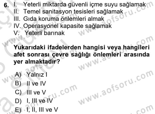 Afet Yönetiminde Sağlık Hizmetleri Dersi 2022 - 2023 Yılı (Vize) Ara Sınavı 6. Soru