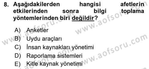 Afet Yönetiminde Sağlık Hizmetleri Dersi 2022 - 2023 Yılı (Vize) Ara Sınavı 8. Soru