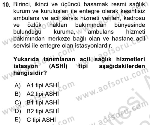 Afet Yönetiminde Sağlık Hizmetleri Dersi 2022 - 2023 Yılı (Final) Dönem Sonu Sınavı 10. Soru