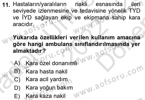 Afet Yönetiminde Sağlık Hizmetleri Dersi 2022 - 2023 Yılı (Final) Dönem Sonu Sınavı 11. Soru