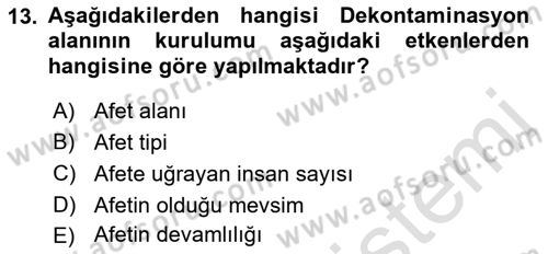 Afet Yönetiminde Sağlık Hizmetleri Dersi 2022 - 2023 Yılı (Final) Dönem Sonu Sınavı 13. Soru