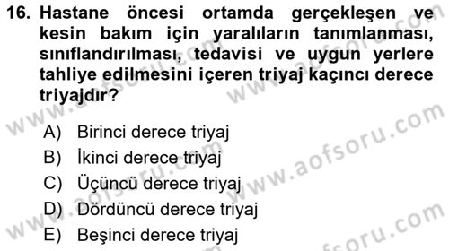 Afet Yönetiminde Sağlık Hizmetleri Dersi 2022 - 2023 Yılı (Final) Dönem Sonu Sınavı 16. Soru