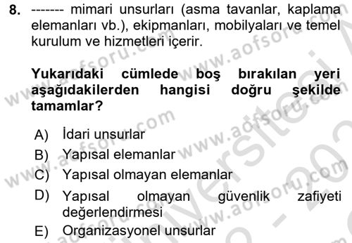 Afet Yönetiminde Sağlık Hizmetleri Dersi 2022 - 2023 Yılı Yaz Okulu Sınavı 8. Soru