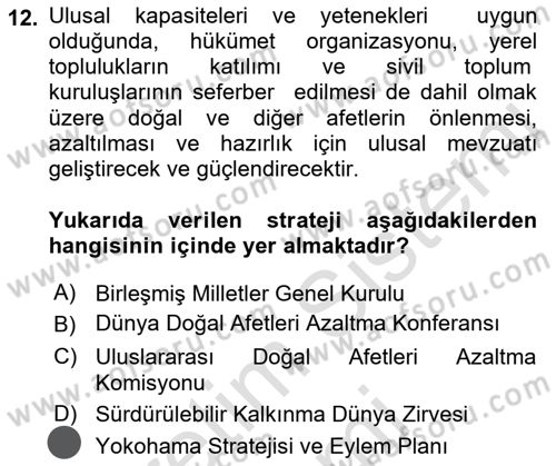 Afet Yönetiminde Sağlık Hizmetleri Dersi 2023 - 2024 Yılı (Vize) Ara Sınavı 12. Soru