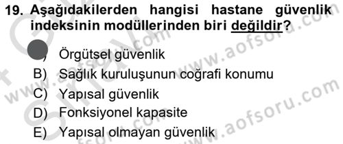 Afet Yönetiminde Sağlık Hizmetleri Dersi 2023 - 2024 Yılı (Vize) Ara Sınavı 19. Soru