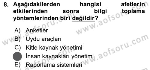 Afet Yönetiminde Sağlık Hizmetleri Dersi 2023 - 2024 Yılı (Vize) Ara Sınavı 8. Soru