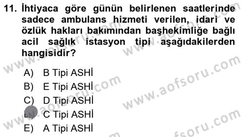 Afet Yönetiminde Sağlık Hizmetleri Dersi 2023 - 2024 Yılı (Final) Dönem Sonu Sınavı 11. Soru