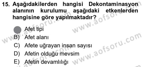 Afet Yönetiminde Sağlık Hizmetleri Dersi 2023 - 2024 Yılı (Final) Dönem Sonu Sınavı 15. Soru