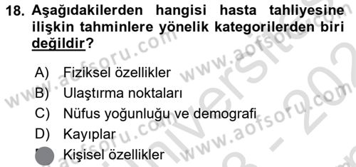 Afet Yönetiminde Sağlık Hizmetleri Dersi 2023 - 2024 Yılı (Final) Dönem Sonu Sınavı 18. Soru