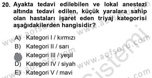 Afet Yönetiminde Sağlık Hizmetleri Dersi 2023 - 2024 Yılı (Final) Dönem Sonu Sınavı 20. Soru