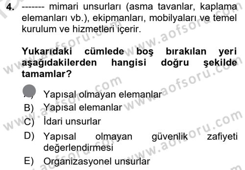 Afet Yönetiminde Sağlık Hizmetleri Dersi 2023 - 2024 Yılı (Final) Dönem Sonu Sınavı 4. Soru