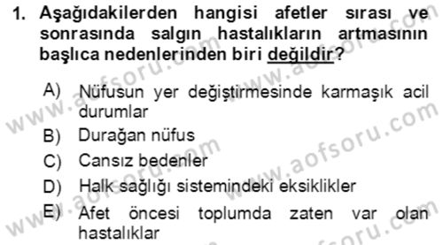 Afet Yönetiminde Sağlık Hizmetleri Dersi 2023 - 2024 Yılı Yaz Okulu Sınavı 1. Soru