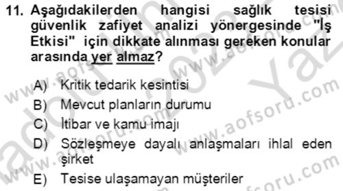 Afet Yönetiminde Sağlık Hizmetleri Dersi 2023 - 2024 Yılı Yaz Okulu Sınavı 11. Soru