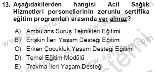 Afet Yönetiminde Sağlık Hizmetleri Dersi 2023 - 2024 Yılı Yaz Okulu Sınavı 13. Soru