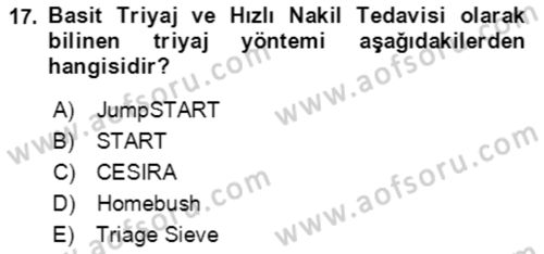 Afet Yönetiminde Sağlık Hizmetleri Dersi 2023 - 2024 Yılı Yaz Okulu Sınavı 17. Soru