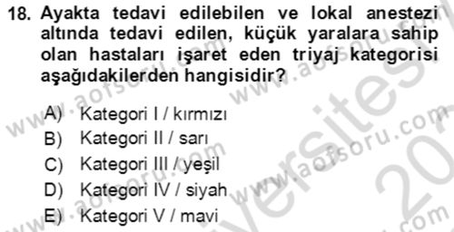 Afet Yönetiminde Sağlık Hizmetleri Dersi 2023 - 2024 Yılı Yaz Okulu Sınavı 18. Soru