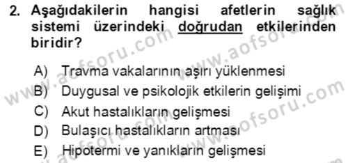 Afet Yönetiminde Sağlık Hizmetleri Dersi 2023 - 2024 Yılı Yaz Okulu Sınavı 2. Soru