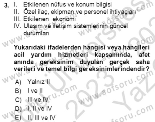 Afet Yönetiminde Sağlık Hizmetleri Dersi 2023 - 2024 Yılı Yaz Okulu Sınavı 3. Soru