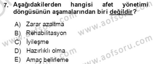 Afet Yönetiminde Sağlık Hizmetleri Dersi 2023 - 2024 Yılı Yaz Okulu Sınavı 7. Soru