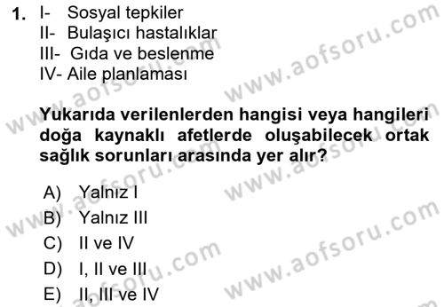 Afet Yönetiminde Sağlık Hizmetleri Dersi 2024 - 2025 Yılı (Vize) Ara Sınavı 1. Soru